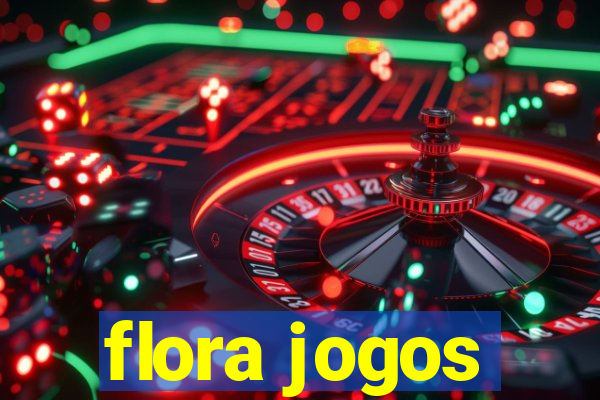 flora jogos